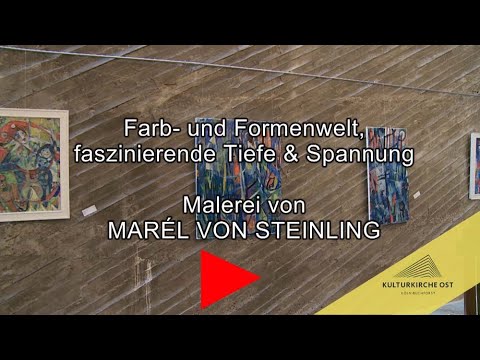 Marél von Steinling - Farb und Formenwelt - Kulturkirche Buchforst Köln